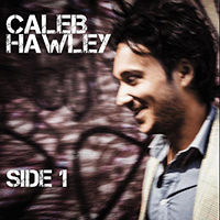 Hawley, Caleb - Side 1 (EP)