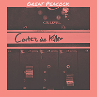 Great Peacock - Cortez The Killer (Single)