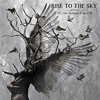 Rise to the Sky - A Cold Embrace from Life (EP)