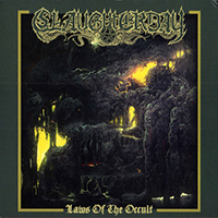Slaughterday (DEU) - Laws of the Occult