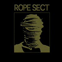 Rope Sect - Personae Ingratae // Proselytes