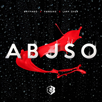 Brytiago - Abuso (feat. Farruko, Lary Over) (Single)