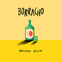 Brytiago - Borracho (feat. Wisin) (Single)
