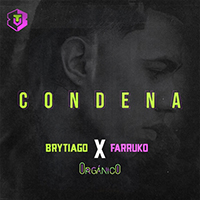 Brytiago - Condena (feat. Farruko) (Single)