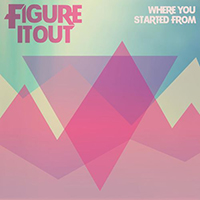 FigureItOut - Where You Started From (EP)