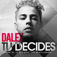 Dalex - Tu Decides (Single)