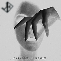 Just Art Dead - Parallel II (Remix) (Single)