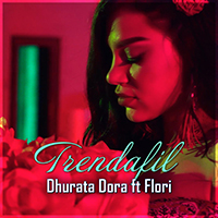Dhurata Dora - Trendafil (feat. Flori Mumajesi) (Single)