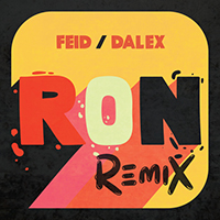 Feid - Ron (Remix) (feat. Dalex) (Single)