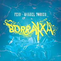 Feid - Borraxxa (feat. Manuel Turizo) (Single)