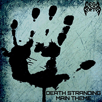 Megaraptor - Death Stranding Main Theme (Single)