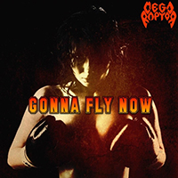 Megaraptor - Gonna Fly Now (Single)