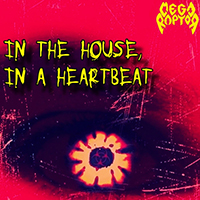 Megaraptor - In the House, In a Heartbeat (Single)