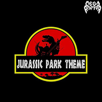 Megaraptor - Jurassic Park Theme (Single)