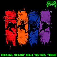 Megaraptor - Teenage Mutant Ninja Turtles Theme (Single)