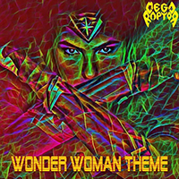Megaraptor - Wonder Woman Theme (Single)