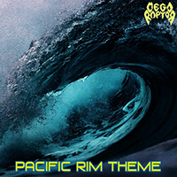Megaraptor - Pacific Rim Theme (Single)