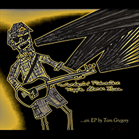 Tom Gregory - Wanderin' Midwestern Hippie Stoner Blues (EP)