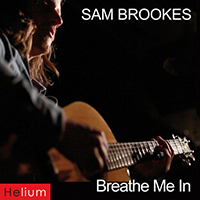 Brookes, Sam - Breathe Me In (Single)