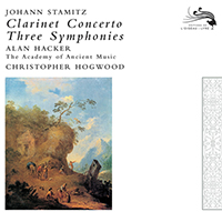 Hacker, Alan - Stamitz, Johann: Clarinet Concerto / 3 Symphonies (feat. The Academy of Ancient Music & Christopher Hogwood)