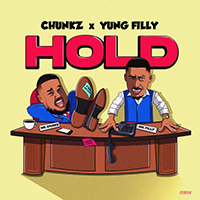Chunkz - Hold (feat. Yung Filly) (Single)