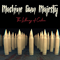 Machine Gun Majesty - The Lethargy of Custom