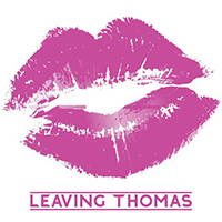 Leaving Thomas - Kiss About It (Single)