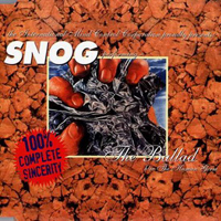 Snog - The Ballad (Single)