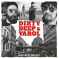 Dirty Deep - Meet Me In The City (Single)
