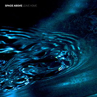 Space Above - Leave Home (Single)