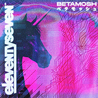 eleventyseven - Betamosh (EP)