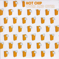 Hot Chip - Over And Over (Promo)
