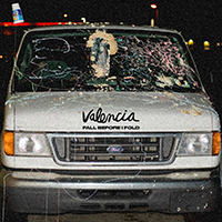 Valencia - Fall Before I Fold (Single)