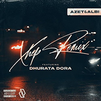 Azet - Xhep (feat. Dhurata Dora, Remix) (Single)