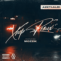 Azet - Xhep (feat. Mozzik) (Remix) (Single)