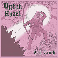 Wytch Hazel - The Truth (EP)