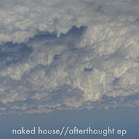 Naked House - Afterthought (EP)