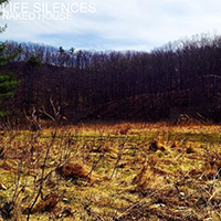 Naked House - Life Silences (Single)
