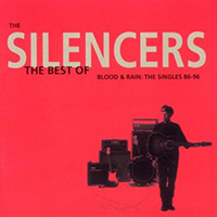 The Silencers - The Best Of: Blood & Rain. The Singles 86-96