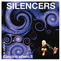The Silencers - A Night Of Electric Silence