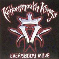 Kottonmouth Kings - Everybody Move, Friends (Promo)