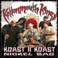 Kottonmouth Kings - Nickelbag (EP)