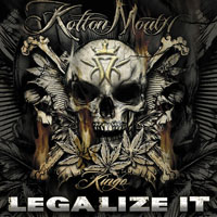 Kottonmouth Kings - Legalize It (EP)