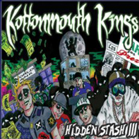 Kottonmouth Kings - Hidden Stash III (CD2)