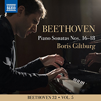 Giltburg, Boris - Beethoven 32, Vol. 5: Piano Sonatas Nos. 16-18