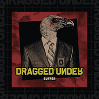 Dragged Under - Upright Animals (Single)