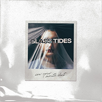 Glass Tides (AUS) - Sew Your Mouth Shut (Single)
