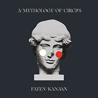 Kanaan, Faten - A Mythology of Circles