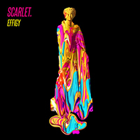 Scarlet (GBR) - Effigy (Deluxe Edition)