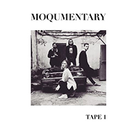 Moqumentary - Tape 1